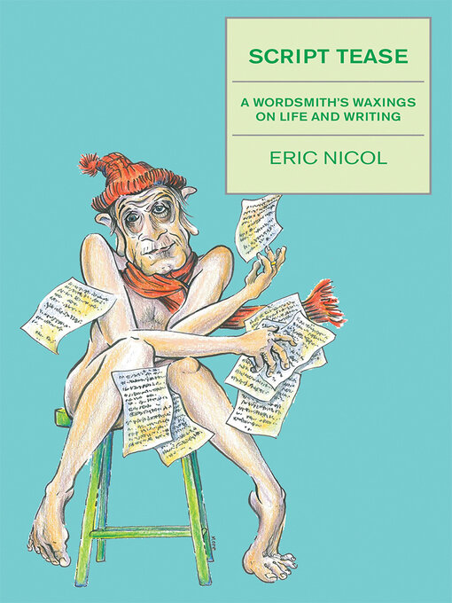 Title details for Script Tease by Eric Nicol - Available